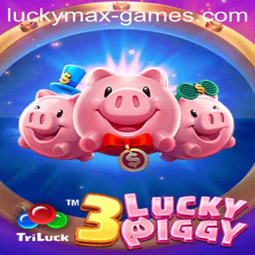 Exploring the Thrills of 3LUCKYPIGGY: A Luckymax Gaming Adventure