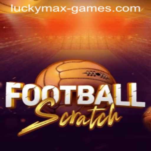 Discover FootballScratch: The Ultimate Luckymax Game Experience